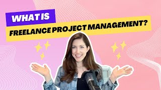 What is Freelance Project Management?