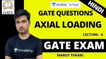 L4: GATE Questions on Axial Loading | Mechanics of Solids for GATE 2020 | Marut Tiwari
