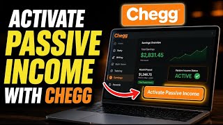 How to Activate Passive Income with Chegg - Complete Guide