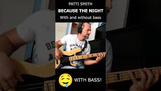 BECAUSE THE NIGHT with and without bass #short #shorts  #basscover