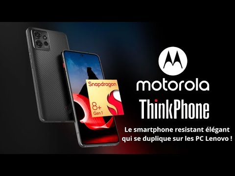 Lenovo dévoile le Motorola Thinkphone un smartphone résistant et connecté au PC Lenovo