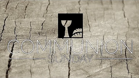 COMMUNION SUNDAY. TINA MISEL & TIM AULGER