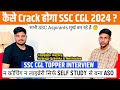 Ssc cgl topper interview how to crack ssc cgl 2024  without coaching  aso ganesh saini