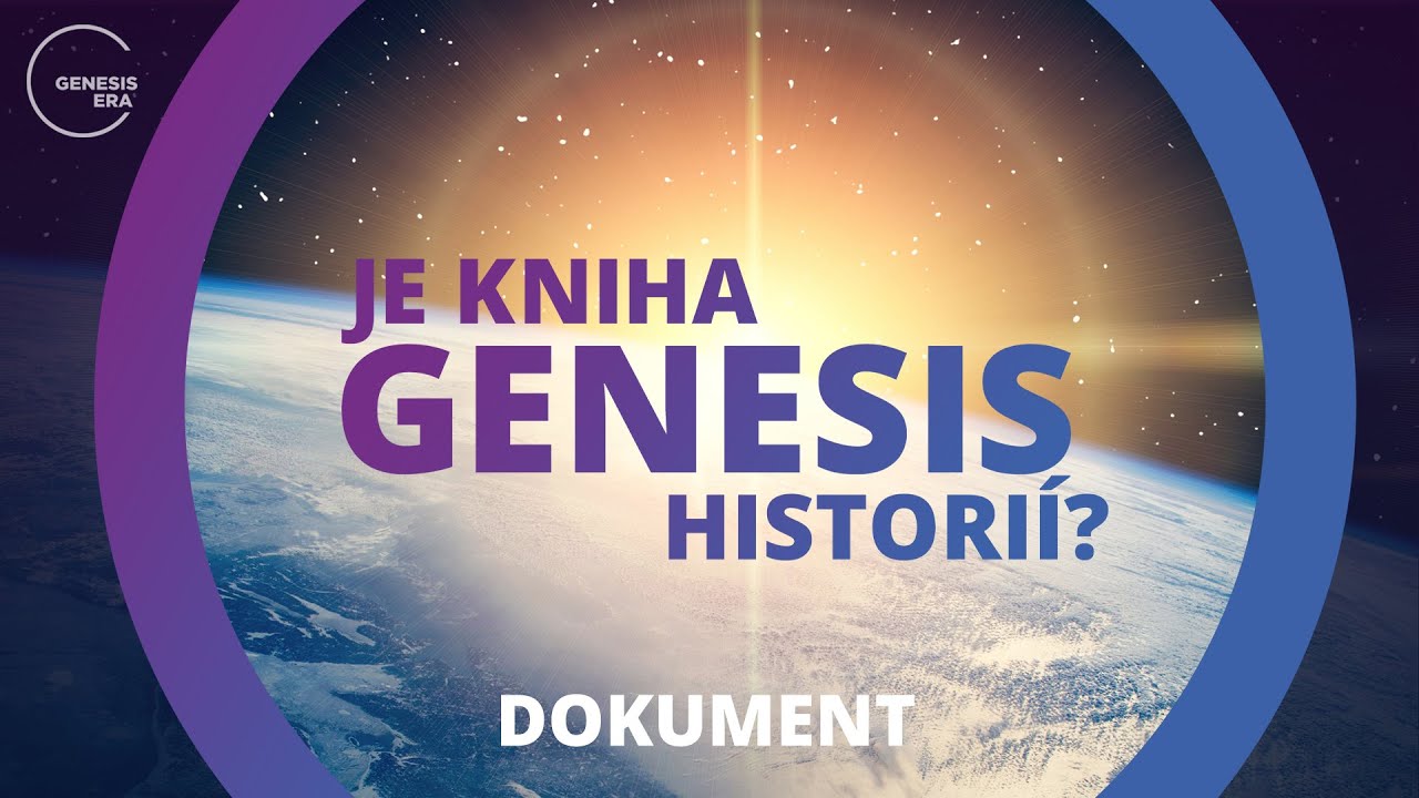 Je kniha Genesis histori  NOVINKA  Dokument  Genesis Era