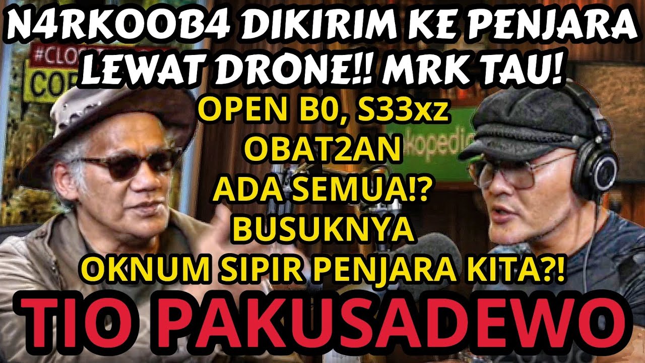 ADA "SUSTER"AN S3X1 DI PENJARA⁉️MAU TAU ISI PENJARA SEBENARNYA⁉️TIO PAKUSADEWO - Podcast
