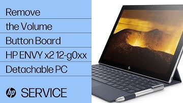 Remove the Volume Button Board | HP ENVY x2 12-g0xx Detachable PC | HP