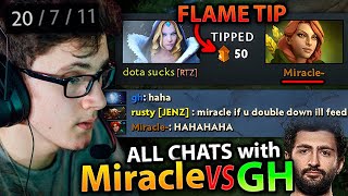 MIRACLE gets FLAME TIPPED after HE did this and ALL CHATS with GH