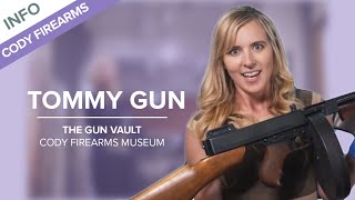 Tommy Gun | The Gun Vault #24 - Cody Firearms Museum
