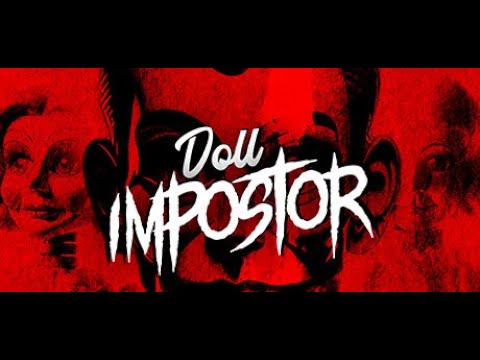 ЖИВЫЕ ХОРРОРНЫЕ КУКЛЫ! | DOLL IMPOSTOR | ПОЛНОЕ ПРОХОЖДЕНИЕ