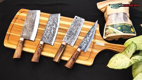 DAO & THỚT BỘ ĐÔI HOÀN HẢO CHO NHÀ BẾP - HÀNG CHUẨN CỦA HTX DAO PHÚC SEN