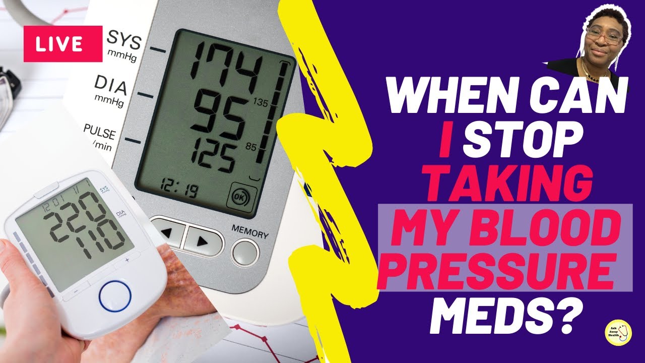 when-can-i-stop-taking-my-high-blood-pressure-medicines-high-blood