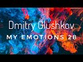 Dmitry glushkov  my emotions 28