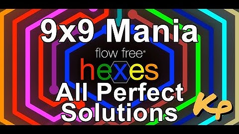 Flow Free Hexes - 9x9 Mania - All Perfect Solutions