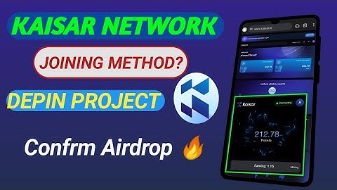 How to join KAISAR NETWORK | Depin project | proahmi