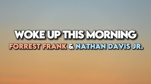 Thumbnail of Woke up this morning by Forrest Frank & Nathan Davis Jr. #Christian #Rap #fyp #GodisGood