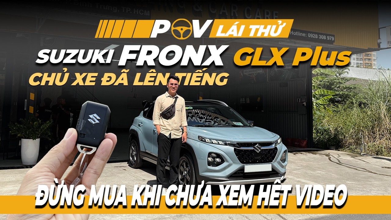 Chủ xe Suzuki Fronx GLX Plus chia sẻ những sự thật mà người trẻ chưa bao giờ biết.