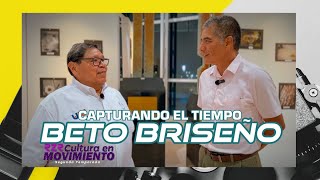 Beto Briseño: Capturando el Tiempo - Fotografía y mucho más... by STUDIOCM 12 views 5 months ago 18 minutes