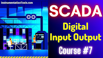 SCADA Tutorial 7 - Digital Input Output Example | SCADA Lecture