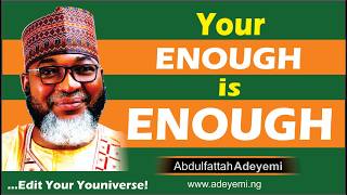 YOUR ENOUGH IS ENOUGH