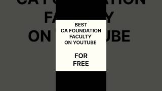 BEST CA FOUNDATION YOUTUBE FACULTY FOR FREE OF COST #ca #bcomnotes #cafoundation #SEP26 #cacourse