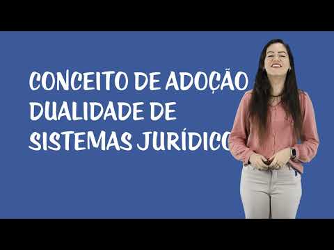 Vídeo: Qual é o conceito de adoção?