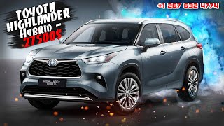 2020 TOYOTA HIGHLANDER Hybrid - 27500$. Авто из США 