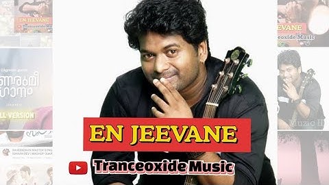 EN JEEVANE -ISHAAN DEV ft TRANCEOXIDE MUSIC OUT NOW 💥🎹💥🎹🙏