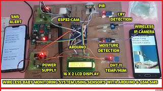 Wireless Baby Monitoring System Using Sensors With Arduino & GSM-SMS Alert| Live Streaming IP Camera