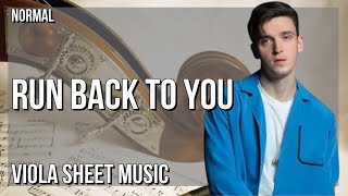 Viola Sheet Music: How to play Run Back To You by Lay & Lauv