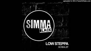 Low Steppa - So Real (Club Mix)