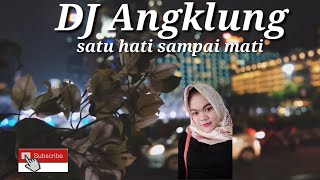 DJ Angklung-Satu hati sampai mati By DMOfficial (Remix slow DJ)