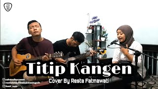 Titip Kangen - Sun Gondrong || Cover By Resta Fatmawati || Live Acoustic