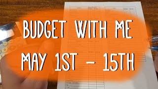 Budget With Me | First Pay Period of May | Income Changes and Potential Effects | MistakesWereMade