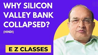 Why Silicon Valley Bank collapsed?