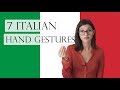👍 🇮🇹 Learn about these 7 ITALIAN hand GESTURES (and how to use them properly) !