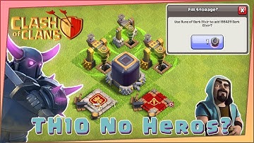 Farming with no heroes TH10 and Rune of Dark Elixir! - Clash of Clans Ep8