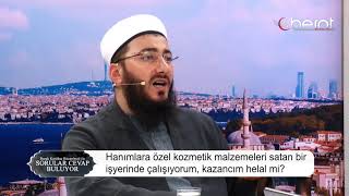 Hanımlara Özel Kozmetik Malzemeleri Satan Bir İş yerinde Çalışıyorum, Kazancım Helal mi ?