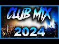 Club Party Mix 2024 l Mashups & Transitions l Popular songs 2024