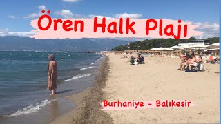 ÖREN HALK PLAJI - BURHANİYE - BALIKESİR ( YAZLIKÇILAR )