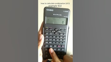 How to calculate combination ( nCr) in scientific calculator