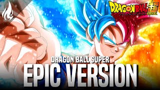 Video thumbnail of "Dragon Ball Super: Opening - Limit Break x Survivor | EPIC VERSION"