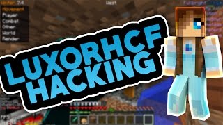 LuxorMC HCF Hacking (Kick & Killing Kids)