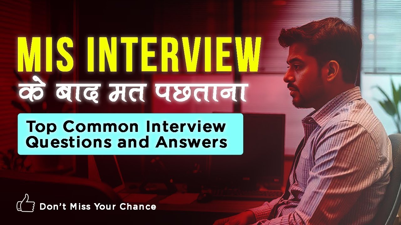 Top MIS Executive Interview Questions & Answers Hindi You NEED to Know