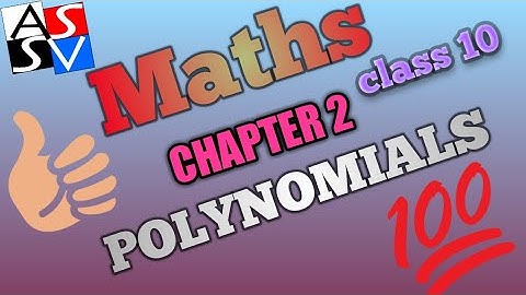 Maths class 10 chapter 2 polynomials exercise 2.4 question no.2  solution