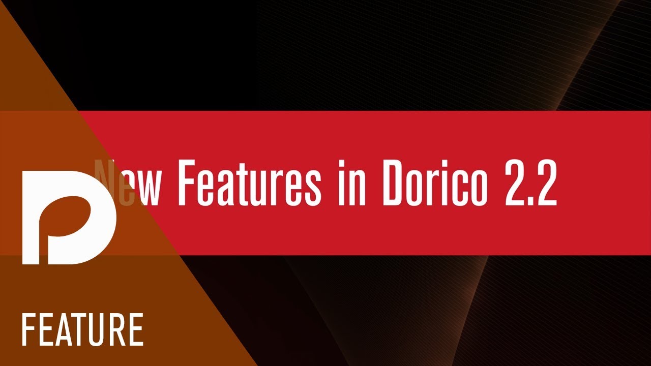 What's New in Dorico 2.2 | Features Video - YouTube