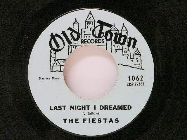 The Fiestas - Last Night I Dreamed  1959