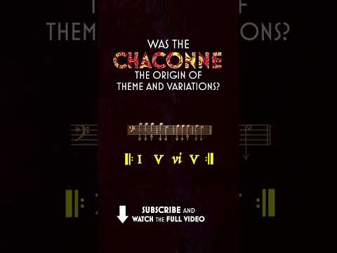 Was the Chaconne the Origin of Theme and Variations?