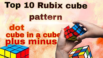Top 5 amazing rubix cube patterns/dot/pillar/3 by 3 cube/rubix cube patterns/Beyblade/pattern ideas