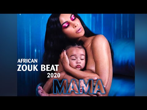 African Zouk Beat MAMA Zouk Instrumental 2020