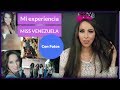 Mi experiencia con el MISS VENEZUELA + FOTOS - STORYTIME